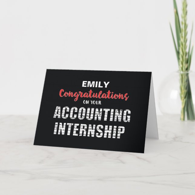 Personalized Name Accounting Internship Congratula Card (Front)