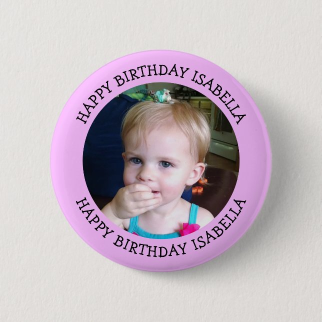Personalized Name and Photo Birthday   2 Inch Round Button (Front)