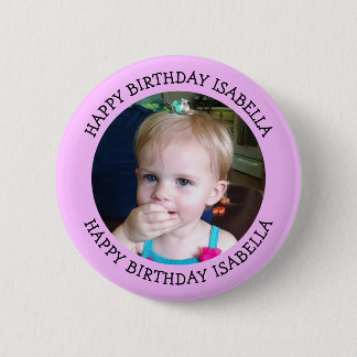 Personalized Name and Photo Birthday 2 Inch Round Button