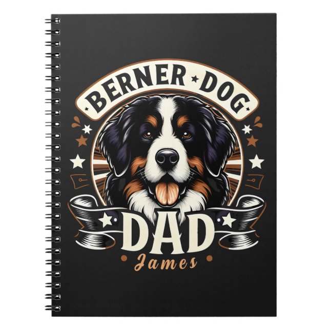 Personalized Name Berner Dog Dad - Bernese Daddy Notebook (Front)