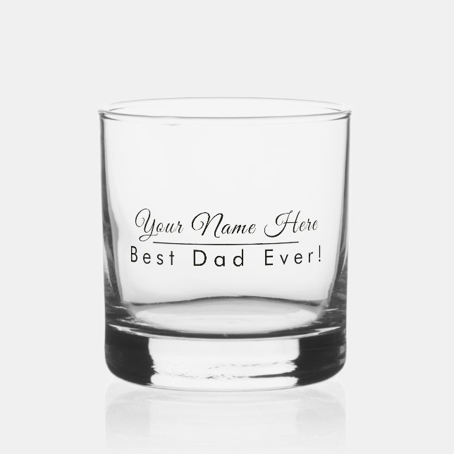 Personalized Name Best Dad Ever Elegant Modern Whiskey Glass (Front)