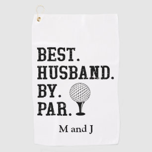 Personalized Name Best Husband By Par Golf Towel