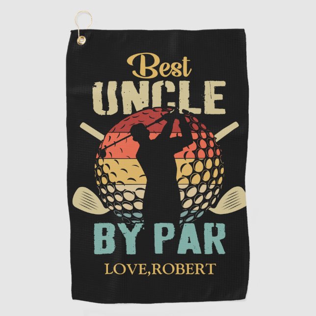 Personalized Name Best Uncle By Par  Golf Towel (Front)