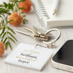 Personalized Name Brilliant Beautiful Brave Keychain