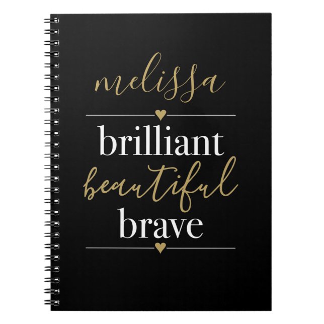 Personalized Name Brilliant Beautiful Brave Notebook (Front)