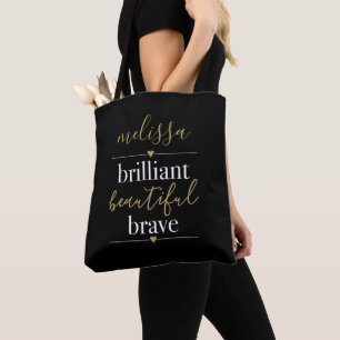 Personalized Name Brilliant Beautiful Brave Tote Bag