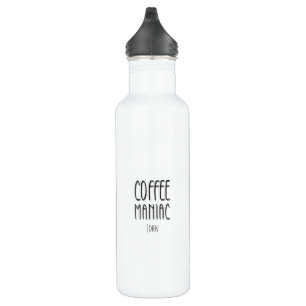 Personalized  Name Coffee Maniac - Funny  710 Ml Water Bottle