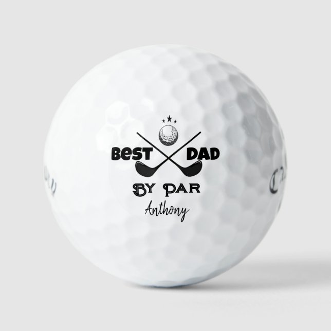 Personalized Name Father's Day Best Dad By Par Golf Balls (Front)