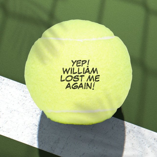 Personalized Name Funny Lost Message Tennis Balls (Personalized Name Funny Lost Message Tennis Balls)