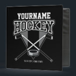 Personalized NAME Hockey Player Stick Puck Team Binder<br><div class="desc">Personalized NAME Hockey Player Stick Puck Team Design -Customize with Your Name or Custom Text!</div>