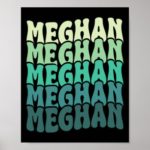 Personalized Name Meghan I Love Meghan Groovy 80's Poster