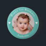 Personalized Name, Photo And Age Birthday Teal 2 Inch Round Button<br><div class="desc">Adorable personalized name,  photo and age birthday teal button.</div>