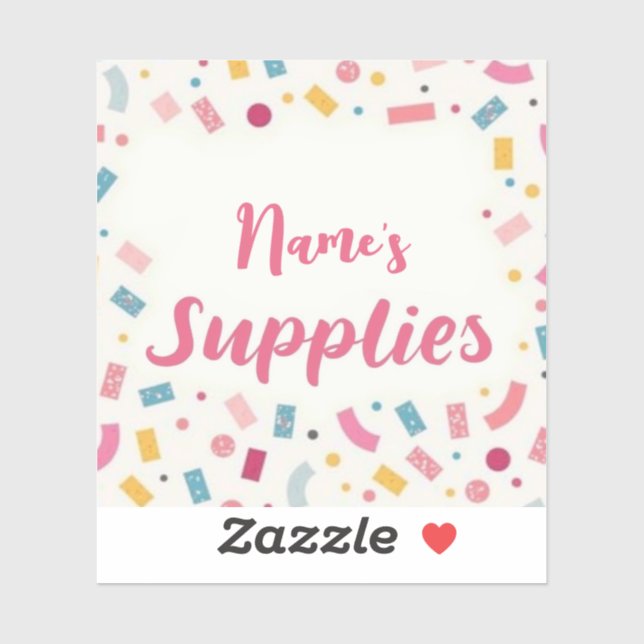 Personalized “[Name]’s Supplies”  (Sheet)