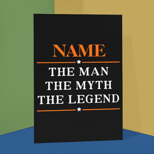 Personalized Name The Man The Myth The Legend (Creator Uploaded)