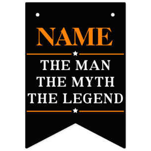Personalized Name The Man The Myth The Legend Bunting Flags