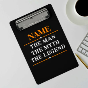 Personalized Name The Man The Myth The Legend Clipboard