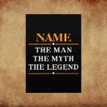 Personalized Name The Man The Myth The Legend Flyer<br><div class="desc">Personalized Name The Man The Myth The Legend</div>
