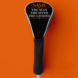 Personalized Name The Man The Myth The Legend Golf Head Cover