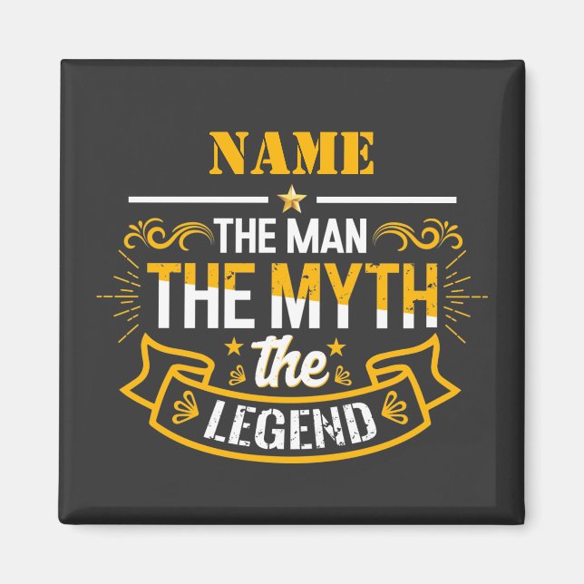 Personalized Name The Man The Myth The Legend Magnet (Front)