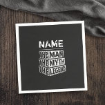 Personalized Name The Man The Myth The Legend Napkin<br><div class="desc">Personalized your own name,  "the Man the Myth the Legend" typography design,  great for men,  dad,  grandpa,  husband,  boyfriend on father's day,  birthday,  anniversary,  and any special day.</div>