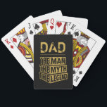 Personalized Name The Man The Myth The Legend Playing Cards<br><div class="desc">Personalized your own name,  "the Man the Myth the Legend" typography design,  great custom gift for men,  dad,  grandpa,  husband,  boyfriend on father's day,  birthday,  anniversary,  and any special day.</div>