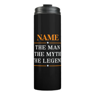 Personalized Name The Man The Myth The Legend Thermal Tumbler