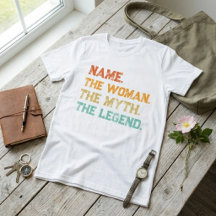 Personalized Name The Woman The Myth The Legend
