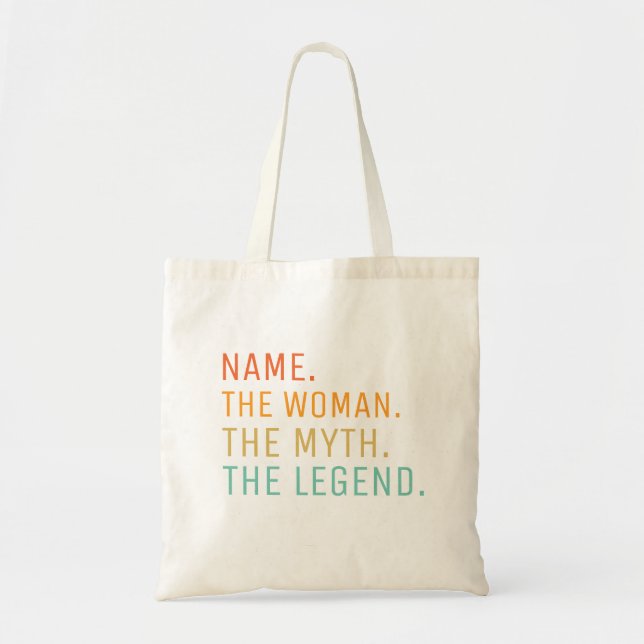 Personalized Name The Woman The Myth The Legend  Tote Bag (Front)