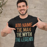 Personalized Name Vintage The Man Myth Legend T-Shirt<br><div class="desc">Personalized Name Vintage The Man Myth Legend.
Grab this Funny customized saying design,  in vintage theme with retro colours now,  and make it as a perfect gift for your family membre,  friend or co-worker,  to wear on Holidays or on any daily activities.</div>