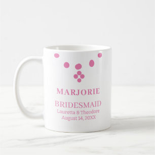 Personalized Named Pink Wedding Bridesmaid Coffee Mug