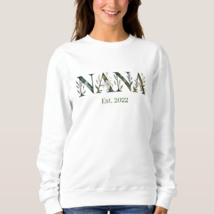Personalized Nana Est Year Floral Grandmother Gift Sweatshirt