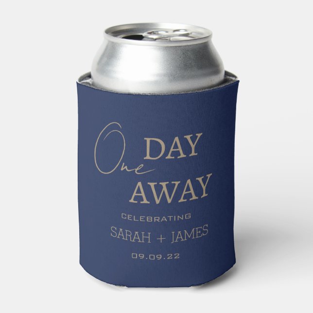 Personalized Navy One Day Away Wedding Party Can Cooler (Can Front)
