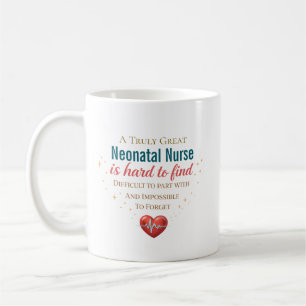 Personalized Neonatal Nurse Appreciation Quote Coffee Mug