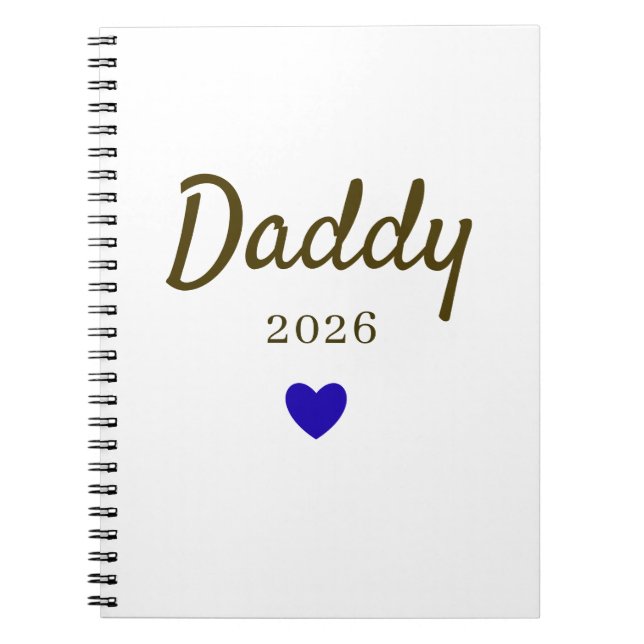 Personalized New Daddy Love Design with Year Notebook (Front)