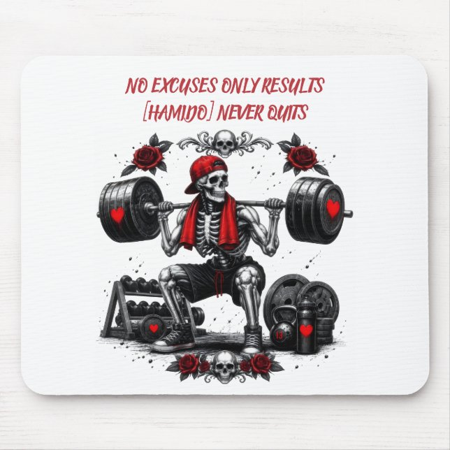 Personalized No Excuses Only Results  Mouse Pad (Front)