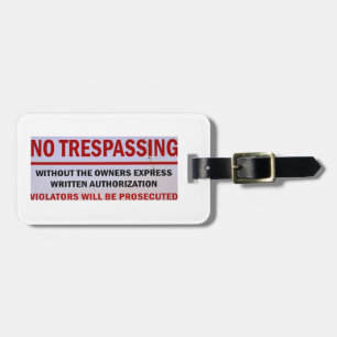 personalized no trespassing tag