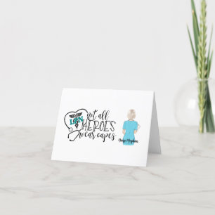 Personalized Not all Heroes Wear Capes LPN  Thank You Card