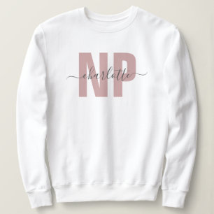 Personalized NP Nurse Practitioner Graduation Chic Sweatshirt