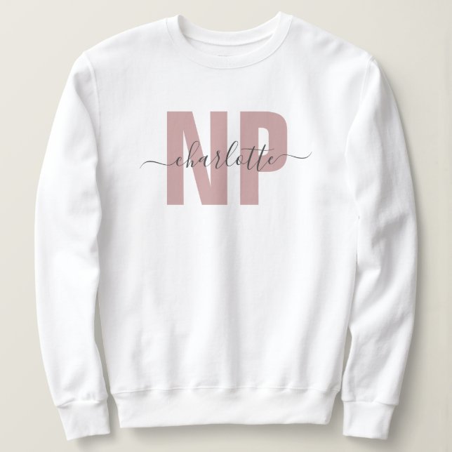 Personalized NP Nurse Practitioner Graduation Chic Sweatshirt (Design Front)