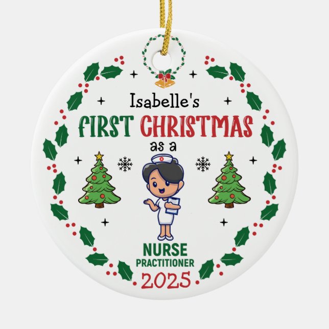 Personalized Nurse Practitioner First Christmas Ceramic Ornament (Front)