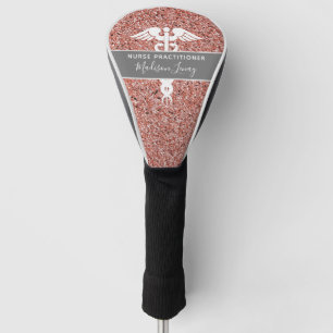 Personalized Nurse Practitioner Rose Gold Glitter Golf Head Cover