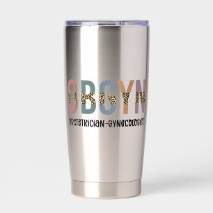 Personalized OBGYN Obstetrician Gynecologist Insulated Tumbler