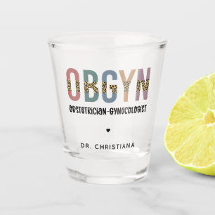 Personalized OBGYN Obstetrician Gynecologist Shot Glass