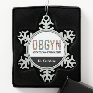 Personalized OBGYN Obstetrician Gynecologist Snowflake Pewter Christmas Ornament