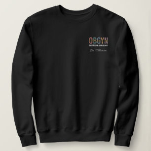 Personalized OBGYN Obstetrician Gynecologist Sweatshirt