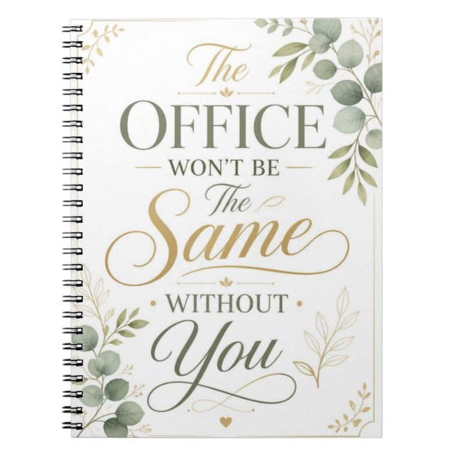 Personalized Office Won't Be The Same Notebook (Front)