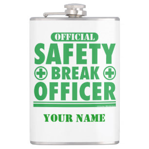 Personalized Official Safety Break Officer Hip Flask