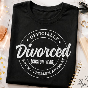 Personalized Officially Divorced Custom Year T-Shirt