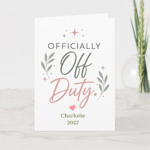 Personalized Officially Off Duty Retirement Gift Card
