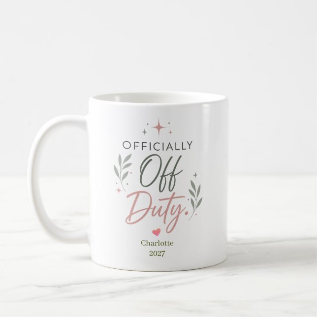 Personalized Officially Off Duty Retirement Gift Coffee Mug (Left)